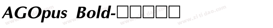 AGOpus Bold字体转换